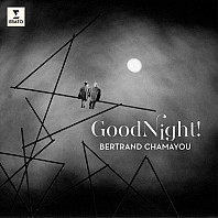 Bertrand Chamayou - Good Night