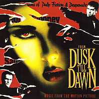 From Dusk Till Dawn (Music From The Motion Picture)