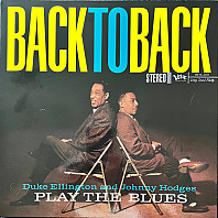 Duke Ellington& Johnny Hodges - Back To Back