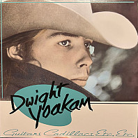 Dwight Yoakam - Guitars, Cadillacs, Etc.,