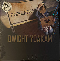 Dwight Yoakam - Population: Me