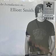 Elliott Smith - Introduction To Elliott Smith