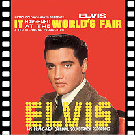 Elvis Presley - It Happened At the World's Fair