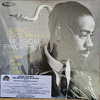 Eric Dolphy - Musical Prophet