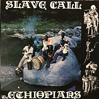 Ethiopians - Slave Call