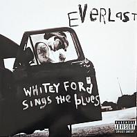 Everlast - Whitey Ford Sings the Blues