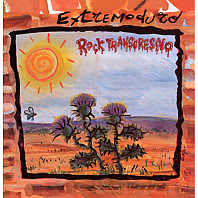 Extremoduro - Rock Transgresivo