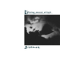 Flying Saucer Attack - Distance