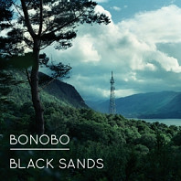 Bonobo - Black Sands