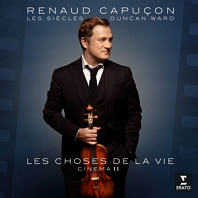 Renaud Capuçon - Les Choses De La Vie