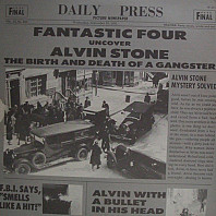 Fantastic Four - Alvin Stone (The Birth And Death Of A Gangster)