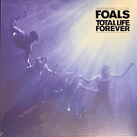 Foals - Total Life Forever