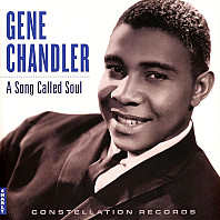 Gene Chandler - A Song Called Soul