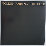 Golden Earring - The Hole