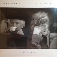 Graham Nash - Over the Years...the Demos