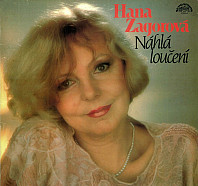 Hana Zagorová - Náhlá loučení