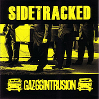 Sidetracked - Sidetracked / Gaz-66 Intrusion