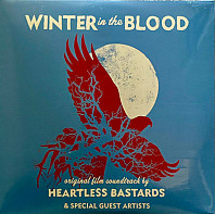 Heartless Bastards - Winter In the Blood