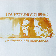 Hermanos Cubero - Temperamento De Abeja Exploradora