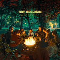 Hot Mulligan - Acoustic Vol. 1+2