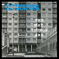 Hotknives - Way Things Are