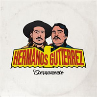 Hermanos Gutierrez - Eternamente - Desert Dust