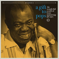 Louis Armstrong& His All Sta - Original Grooves: a Gift To Pops