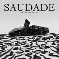 Green Montana - Saudade