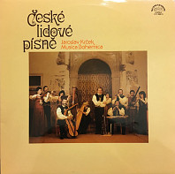 Jaroslav Krček & Musica Bohemica - České lidové písně