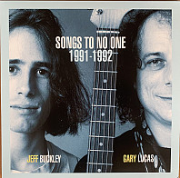 Jeff Buckley& Gary Lucas - Songs To No One