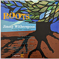 Jimmy Witherspoon - Roots