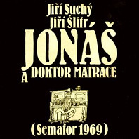 Jonáš A Doktor Matrace (Semafor 1969)