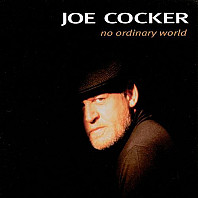 Joe Cocker - No Ordinary World