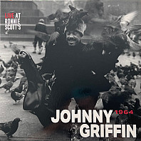 Johnny Griffin - Live At Ronnie Scotts 1964