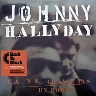 Johnny Hallyday - Ca Ne Change Pas Un Homme