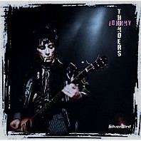 Johnny Thunders - Silverbird