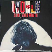 Julian Cope - World Shut Your Mouth