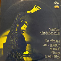 Julie Driscoll, Brian Auger & Trinity - Julie Driscoll, Brian Auger & Trinity