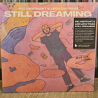 Kid Abstrakt & Leo Low Pass - Still Dreaming