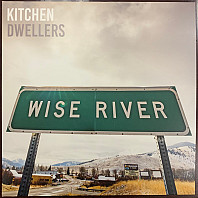 Kitchen Dwellers - Wise River