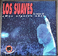 Los Suaves - Lo Mejor De Hay Alguien Ahi