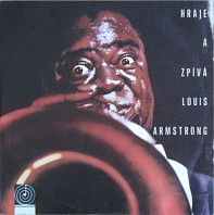 Hraje a zpívá Louis Armstrong