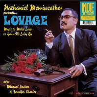 Lovage - Music To Make Love To Your Old Lady By