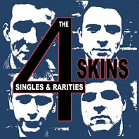 4 Skins - Singles & Rarities