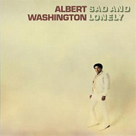 Albert Washington - Sad and Lonely