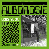 Alborosie - Embryonic Dub