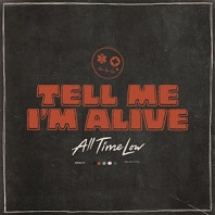 Tell Me I'm Alive