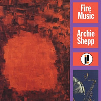 Archie Meets Kahil El'zabar's Ritual Trio Shepp - Fire Music