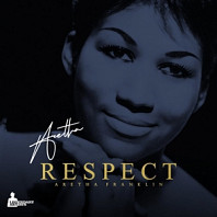 Aretha Franklin - Respect