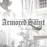 Armored Saint - La Raza